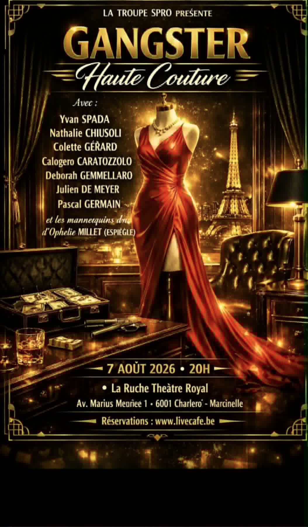 GANGSTER HAUTE COUTURE - 7 août