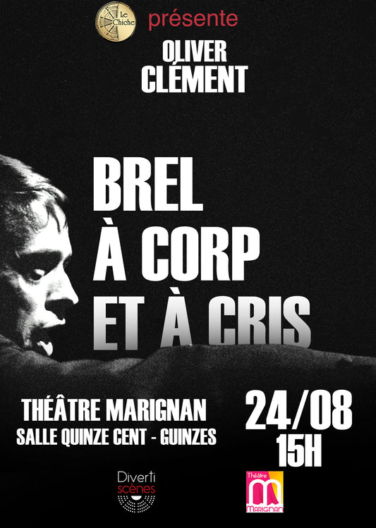 24 août - Brel, à corps et à cris