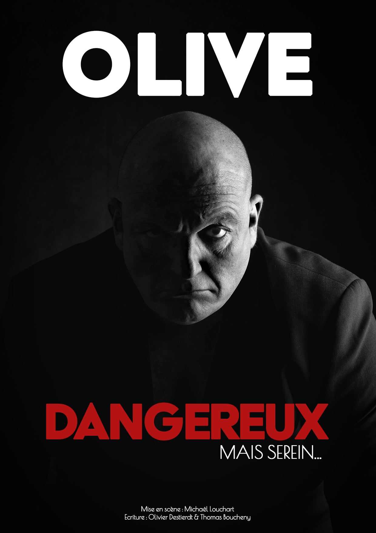 26 août - "Dangereux mais serein", d'OLIVE