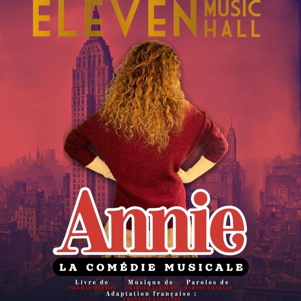 Annie, la comédie musicale - Work In Progress - 2 août