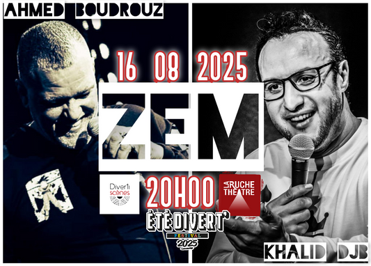 16 août - ZEM : soirée stand-up avec Khalid DJB et Ahmed BOUDROUZ